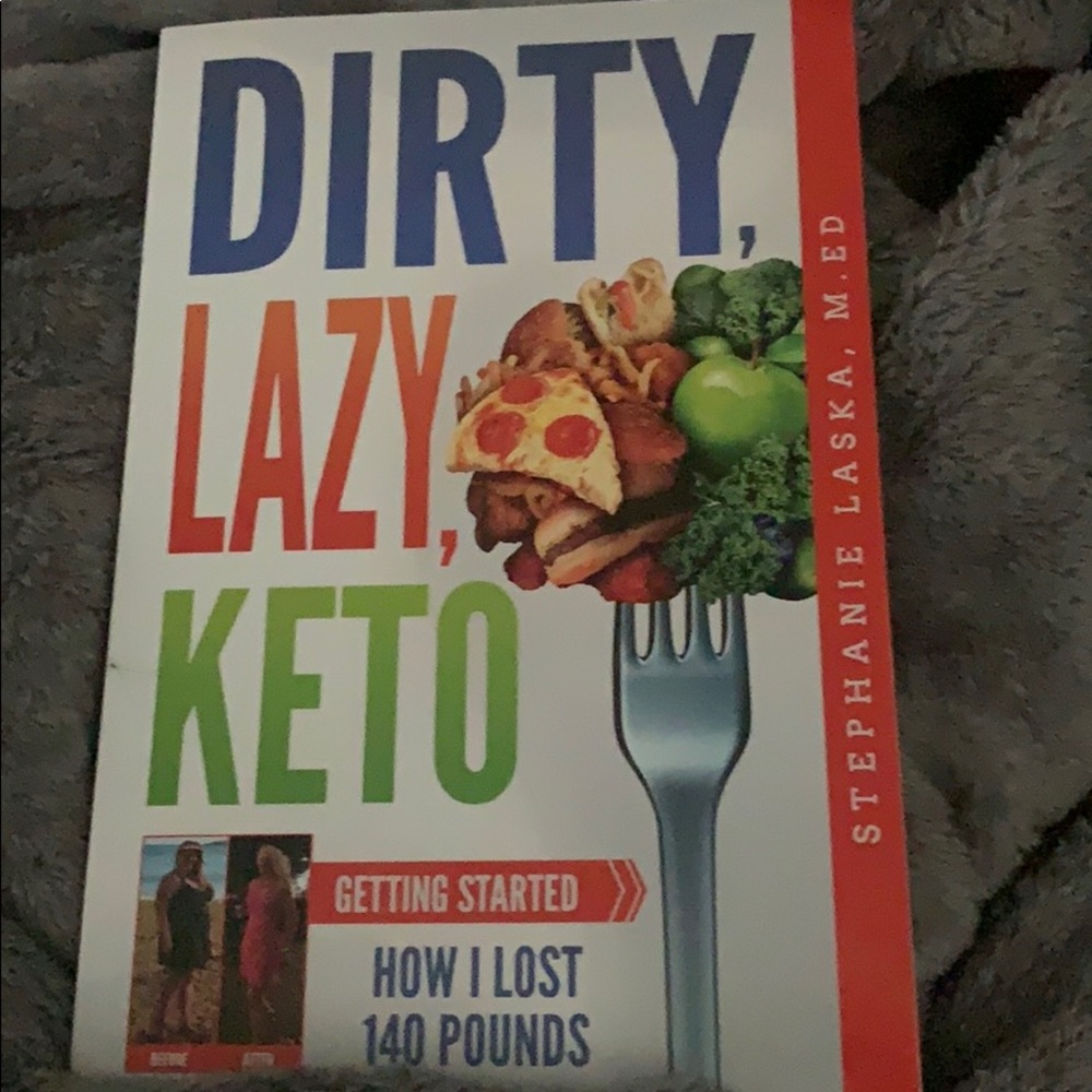 Dirty, Lazy, Keto by Stephanie Laska